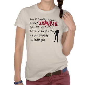 zombie_boyfriend_funny_t_shirt-ra17f697104d9468c8db9d399962145bd_8naed_325.jpg